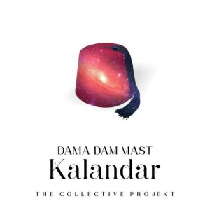 Dama Dam Mast Kalandar – Single Album Art