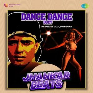 Dance Dance – Duet – Jhankar Beats