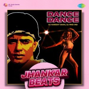 Dance Dance – Jhankar Beats