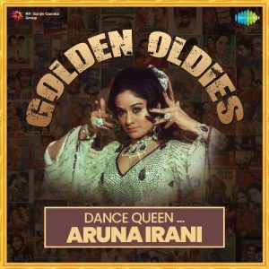 Dance Queen – Aruna Irani