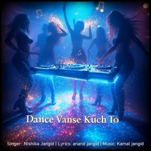 Dance Vanse Kuch To