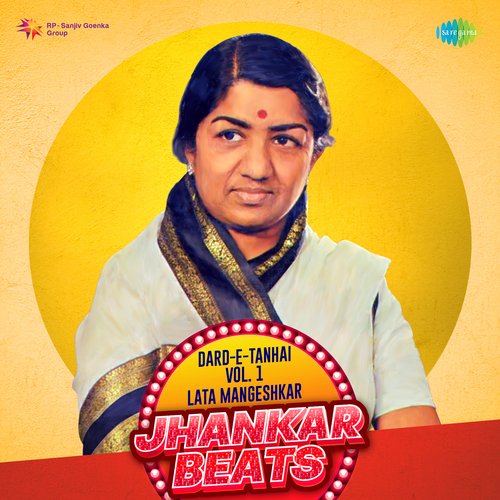 Dard-E-Tanhai Vol. 1 – Lata Mangeshkar Jhankar Beats