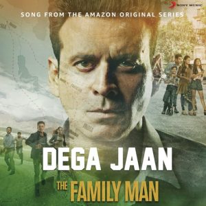 Dega Jaan (Music from the Amazon Original Series “The Family Man”)