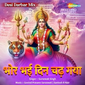 Desi Darbar Mix Bhor Bhayi Din Chad Gaya Album Art