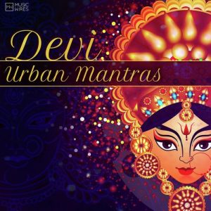 Devi – Urban Mantras