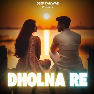 Dholna Re Album Art