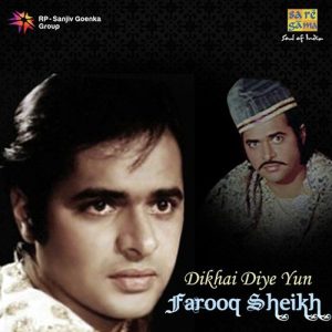 Dikhai Diye Yun – Farooq Sheikh