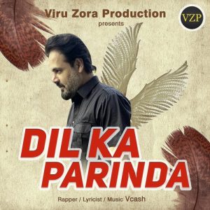 Dil Ka Parinda – Single