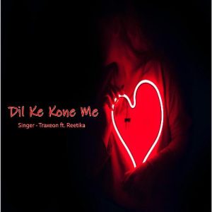 Dil Ke Kone Me