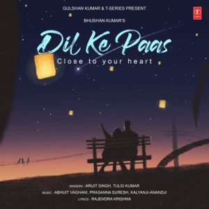 Dil Ke Paas – Close To Your Heart