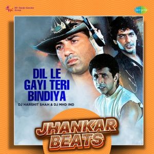 Dil Le Gayi Teri Bindiya – Jhankar Beats