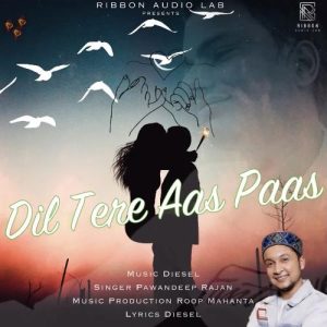Dil Tere Aas Paas