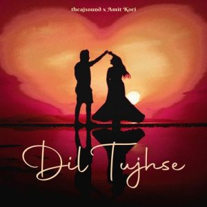 Dil Tujhse Album Art