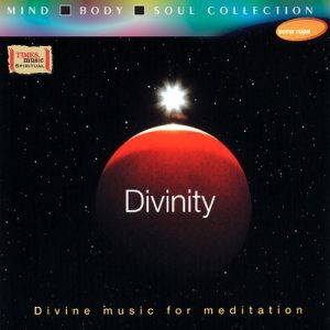 Divinity – Divine Music For Meditation