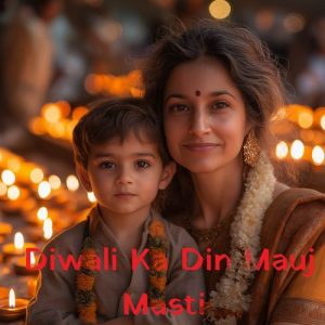 Diwali Ka Din Mauj Masti Album Art
