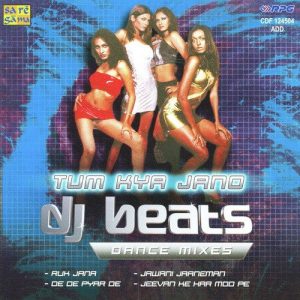 Dj Beats – Tum Kya Jano