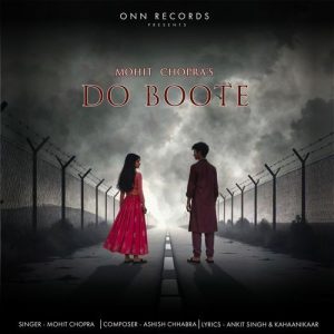 Do Boote – Mohit Chopra
