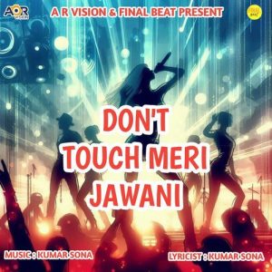 Dont Touch Meri Jawani Album Art