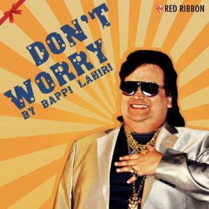 Don’t Worry