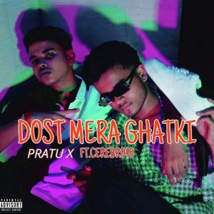 Dost mera ghatki