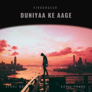Duniyaa Ke Aage Album Art