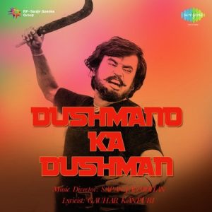 Dushmano Ka Dushman