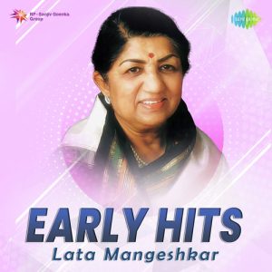 Early Hits – Lata Mangeshkar