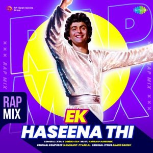 Ek Haseena Thi – Rap Mix