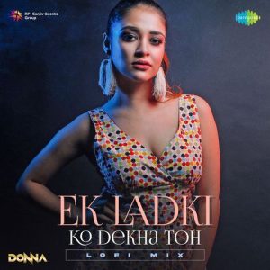 Ek Ladki Ko Dekha Toh – LoFi Mix