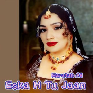 Eska H tu Jaan