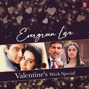 Evergreen Love – Valentine’s Week Special