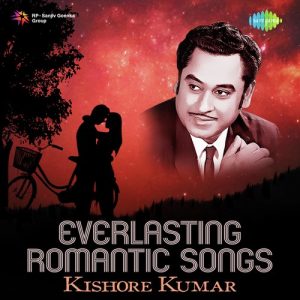 Everlasting Romantic Songs – Kishore Kumar