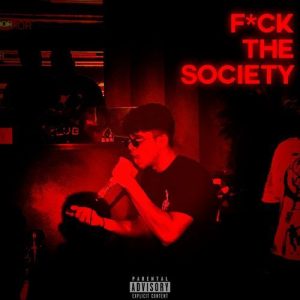 F*CK THE SOCIETY
