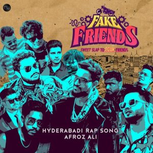 Fake Friends (Hyderabadi Hindi Rap) Album Art