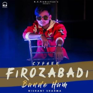 Firozabadi Bande Hum – Cypher Album Art