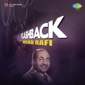 Flashback Mohammed Rafi