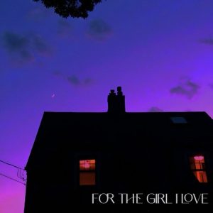 For the girl I love Album Art