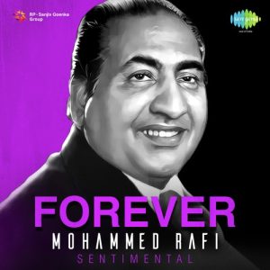 Forever Mohammed Rafi – Sentimental Album Art
