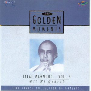 G. M – Talat Mahmood – Vol – 3 – Dil Ki Gehrai