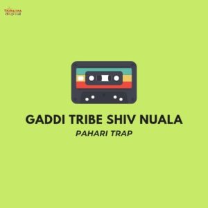 Gaddi Tribe Shiv Nuala