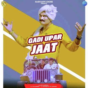 Gadi Upar Jaat – Single