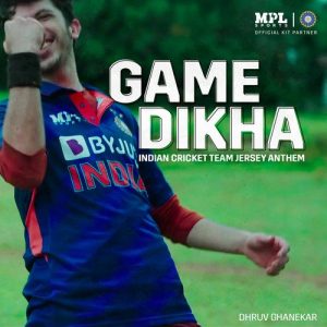 Game Dikha – Indian Cricket Team Jersey Anthem
