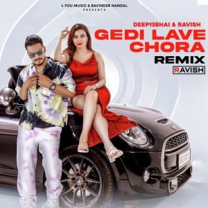 Gedi Lave Chora (Remix)