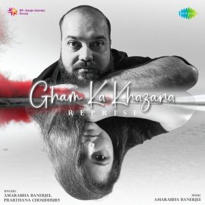 Gham Ka Khazana – Reprise