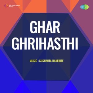 Ghar Ghrihasthi Album Art