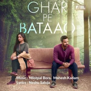 Ghar Pe Bataao