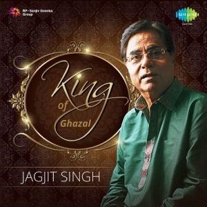 Ghazal King – Jagjit Singh