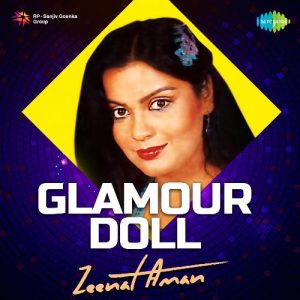 Glamour Doll – Zeenat Aman