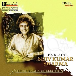 Golden Raaga Collection II – Pandit Shiv Kumar Sharma Album Art
