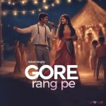 Gore Rang Pe